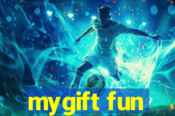 mygift fun